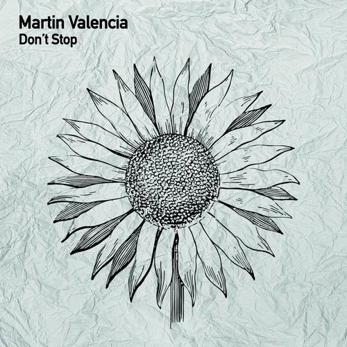 Martin Valencia - Don't Stop [TSL175]